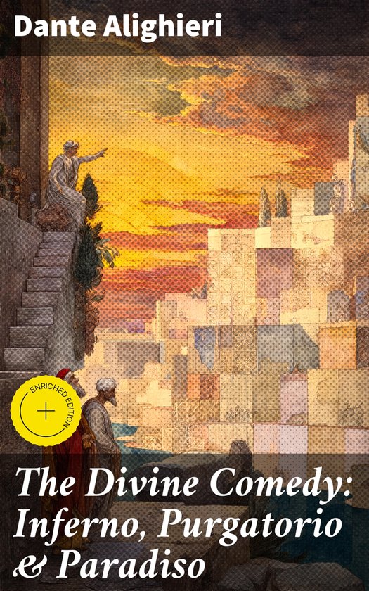 The Divine Comedy: Inferno, Purgatorio & Paradiso - cover