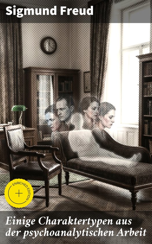 Einige Charaktertypen aus der psychoanalytischen Arbeit - cover