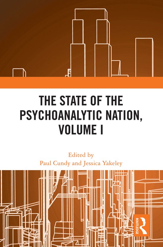 The State of the Psychoanalytic Nation, Volume I - cover
