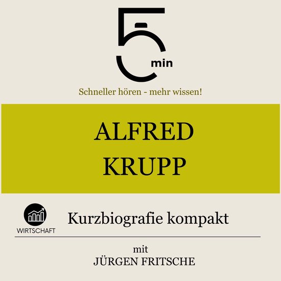 Alfred Krupp: Kurzbiografie kompakt - cover