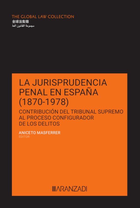 La jurisprudencia penal en España (18701978) - cover