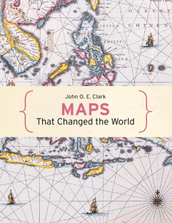 Maps That Changed The World - cover