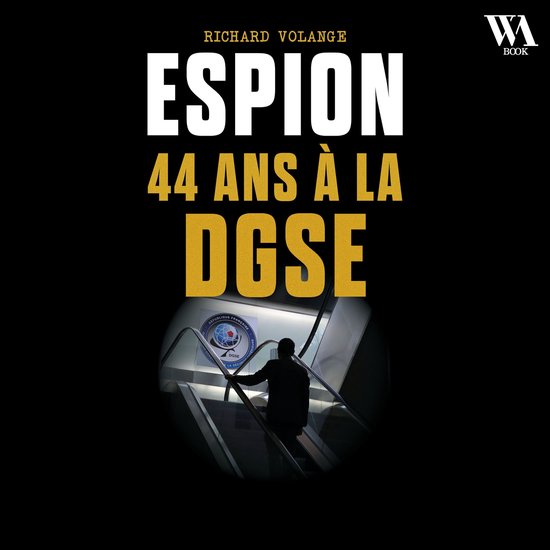 Espion - 44 ans à la DGSE - cover