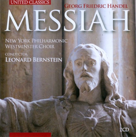New York Philharmonic, Westminster Choir, Leonard Bernstein - Händel: Messiah (2 CD)