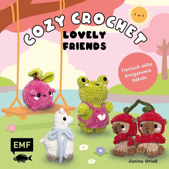 Cozy Crochet – Lovely Friends: Tierisch süße Amigurumis  ... - cover