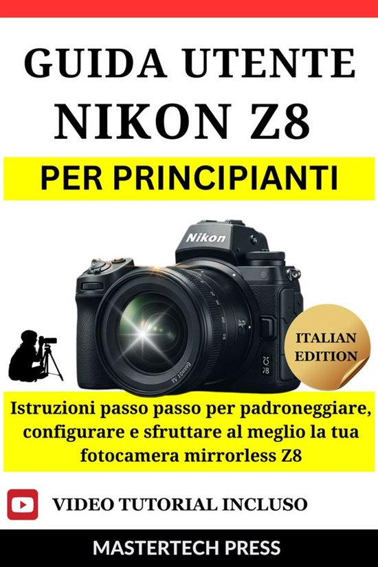 Guida Utente Nikon Z8 per Principianti - cover