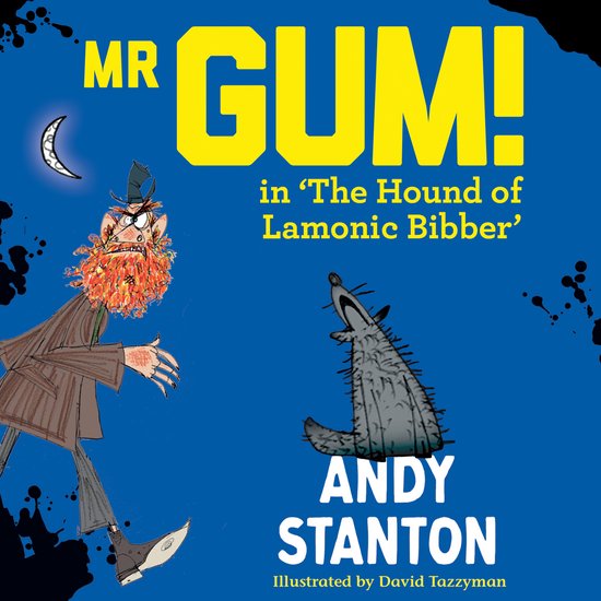 Mr Gum- Mr Gum in 'The Hound of Lamonic Bibber' - cover