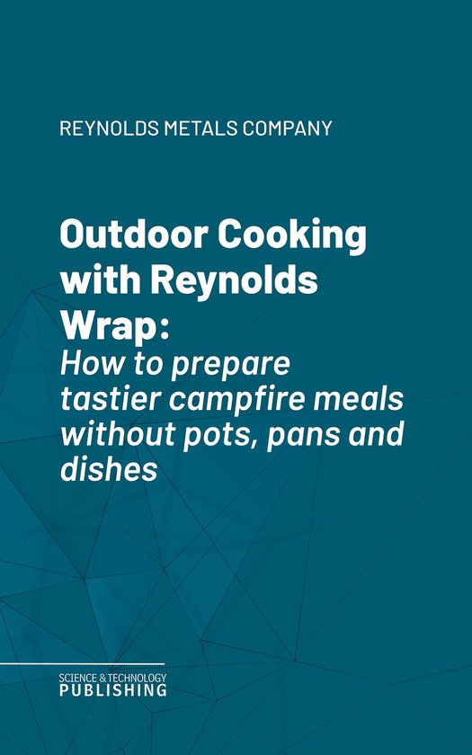 Outdoor Cooking with Reynolds Wrap - cover