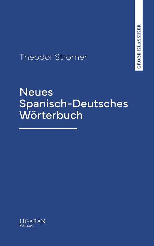 Neues Spanisch-Deutsches Wörterbuch - cover