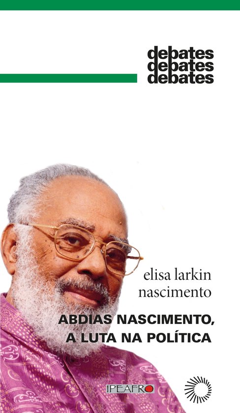 Debates - Abdias Nascimento, a luta na política - cover