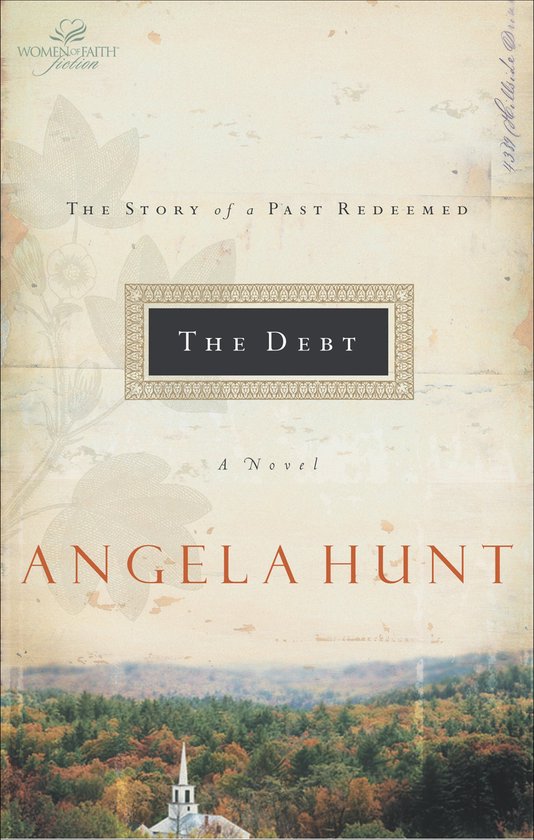 Boek The Debt, een roman van Angela Hunt, met een landschap van herfstbomen en een kerkje.