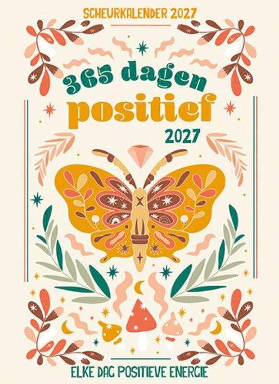 Scheurkalender 2027 '365 dagen positief' met vlinder in oranje en bruine tinten, omringd door bladeren en paddenstoelen.