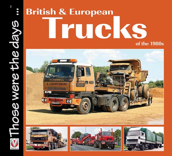 Those were the days . . . - British and European Trucks of t ... - cover