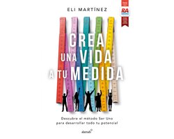 Crea una vida a tu medida