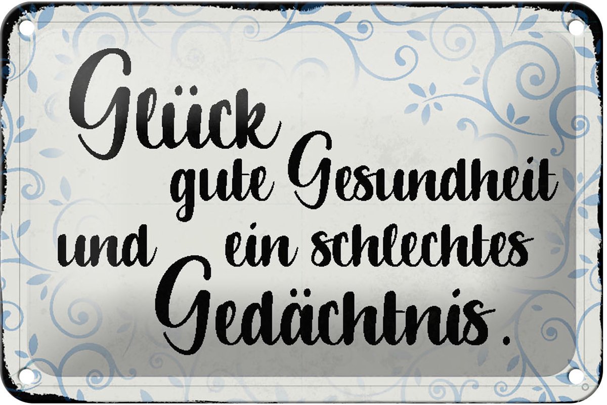 Blechschild Spruch 18x12cm Glück gute Gesundheit Schild