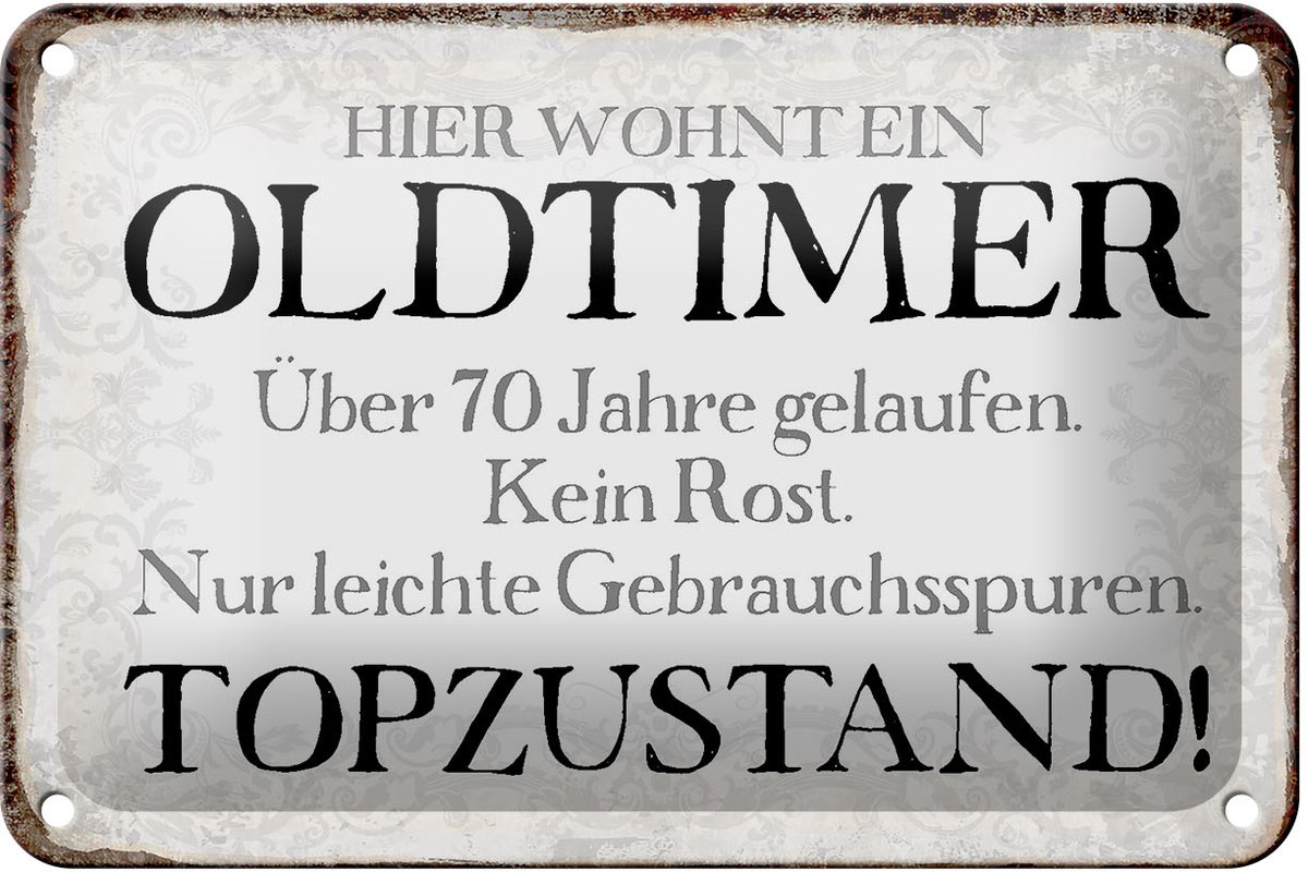 Blechschild Spruch 18x12cm hier wohnt Oldtimer über 70 Dekoration