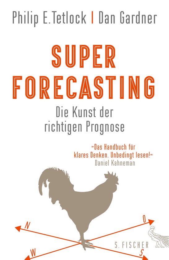Superforecasting – Die Kunst der richtigen Prognose - cover