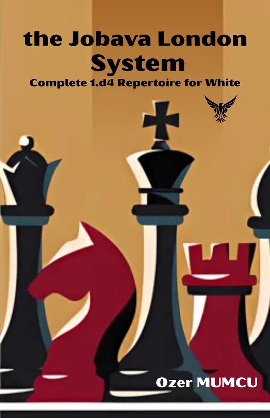 Winning Chess Openings for White 4 - the Jobava London System; Complete 1.d4 Repertoire for White