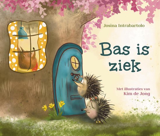 Boekomslag: Twee egeltjes bij een blauwe deur met een raam waar een konijn in kijkt. De titel 'Bas is ziek' staat rechts.