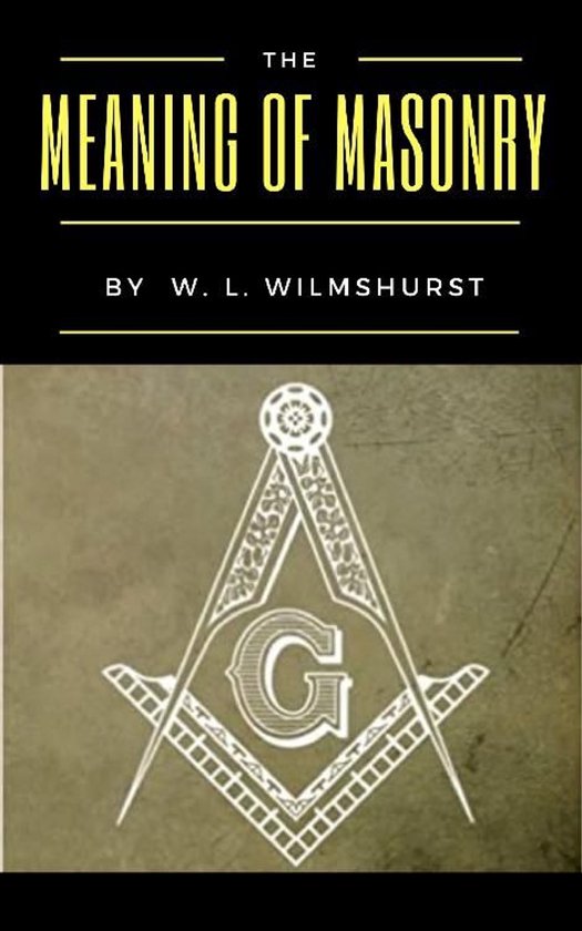 The Meaning of Masonry - cover