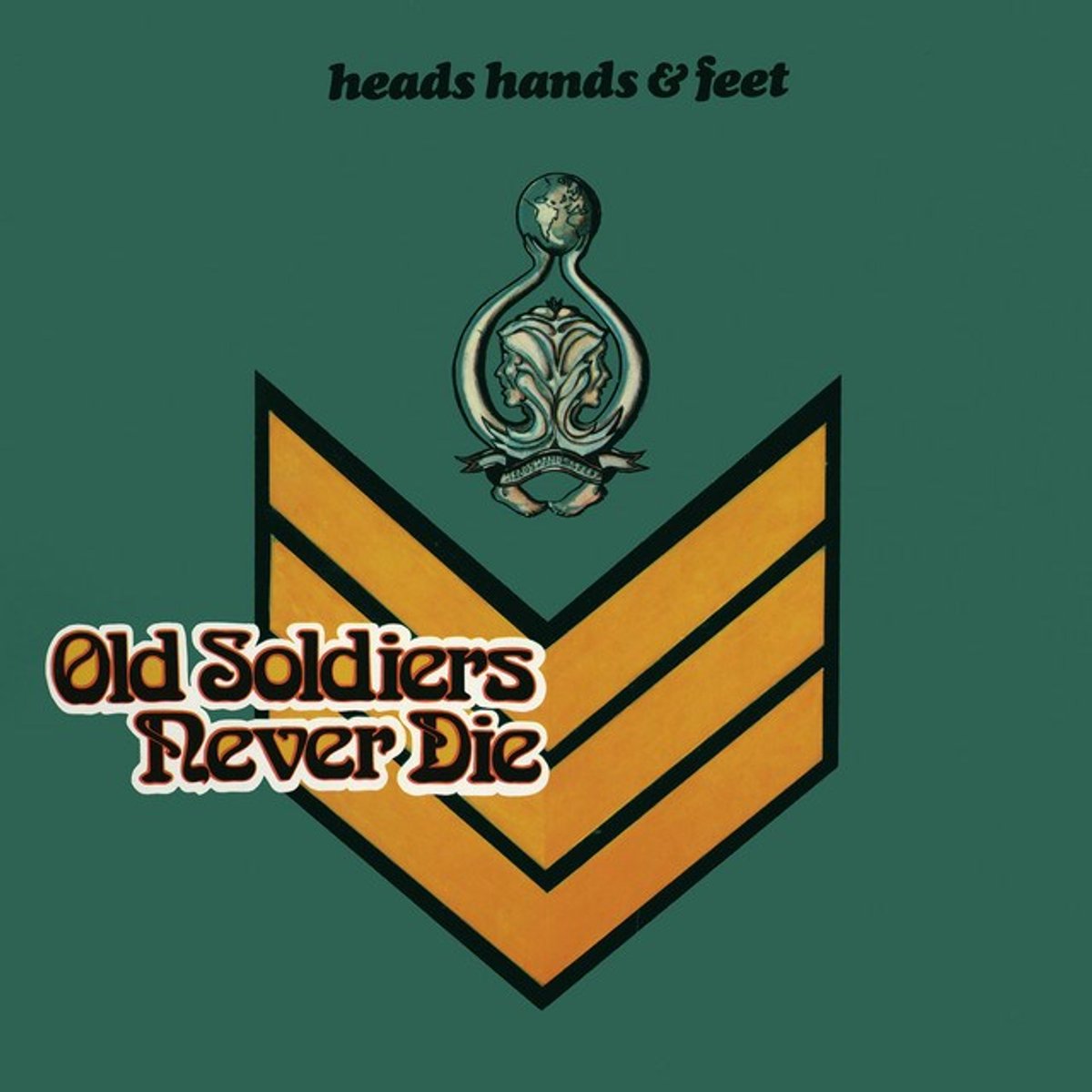 Heads Hands & Feet - Old Soldiers Never Die (CD)