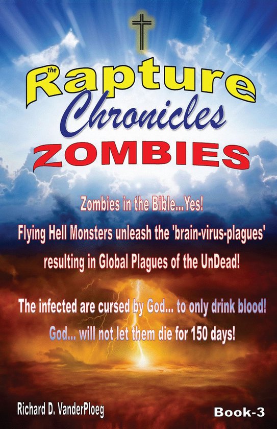 The Rapture Chronicles 3 - The Rapture Chronicles Zombies - cover