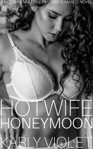 Hotwife Honeymoon