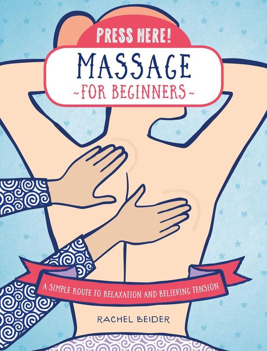 Press Here! - Press Here! Massage for Beginners - cover