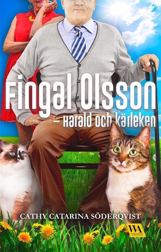 Fingal Olsson 2 Fingal Olsson Harald och kärleken (ebook), Cathy Catarina... bol