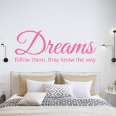 Muursticker Dreams Follow Them They Know The Way -  Roze -  160 x 67 cm  -  slaapkamer  engelse teksten  alle - Muursticker4Sale
