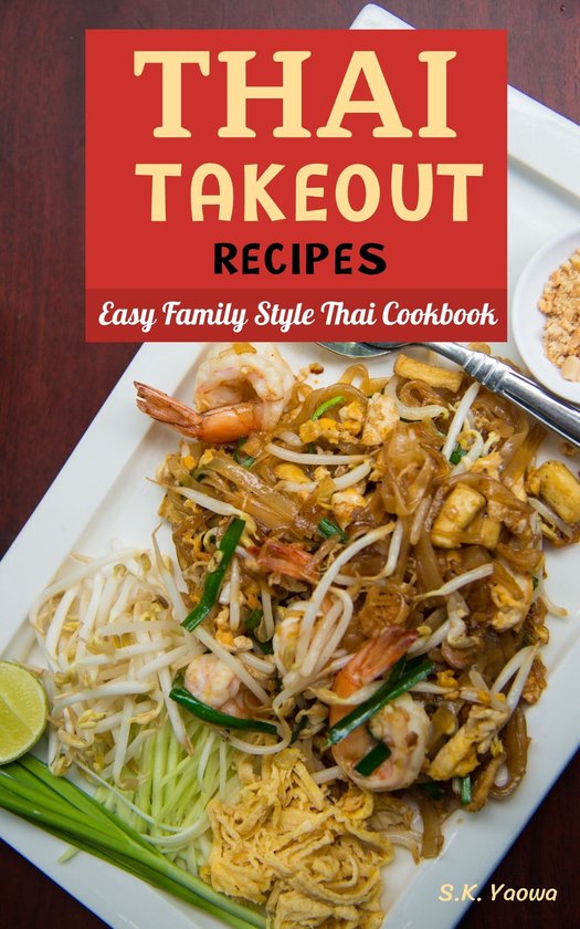 Pattaya Food Cookbook 1 - Thai Takeout Recipes - cover