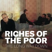 Riches Of The Poor - The Long Way Down (LP)
