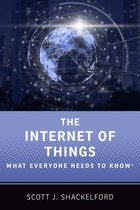 What Everyone Needs to Know - The Internet of Things