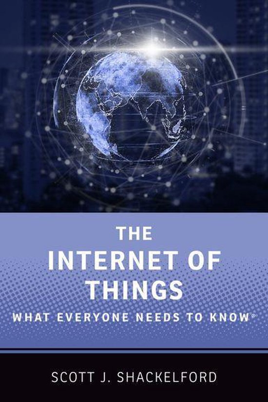 What Everyone Needs to Know - The Internet of Things - cover