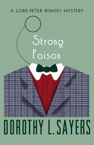 The Lord Peter Wimsey Mysteries - Strong Poison