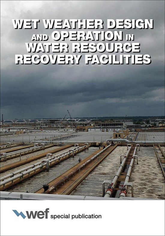 Wet Weather Design and Operation in Water Resource Recovery  ... - cover