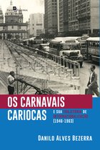Os carnavais cariocas e sua trajetória de internacionalização (1946-1963)