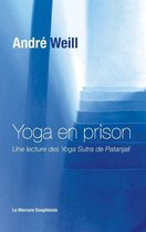 Yoga en prison - Une lecture des Yoga Sutra de Patanjali