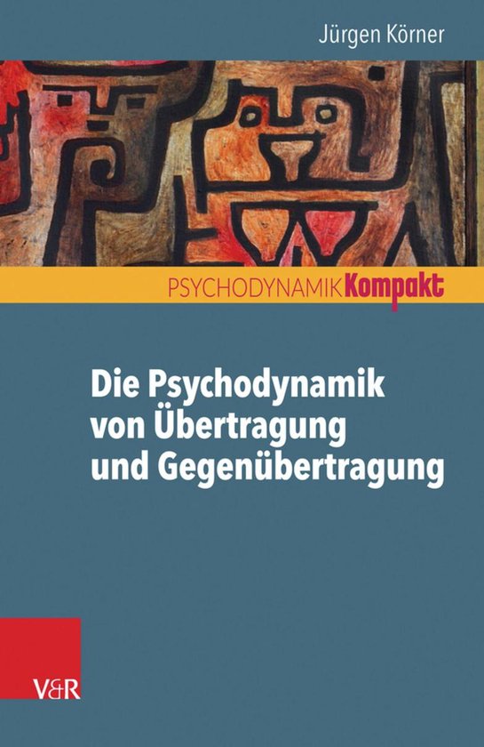 Psychodynamik kompakt - Die Psychodynamik von Übertragung u ... - cover
