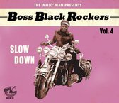 Various Artists - Boss Black Rockers Vol.4- Slow Down (CD)