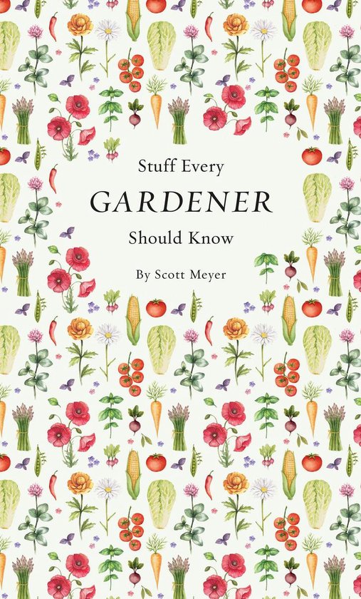 Stuff You Should Know 19 - Stuff Every Gardener Should Know - cover