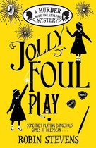 A Murder Most Unladylike Mystery 4 - Jolly Foul Play