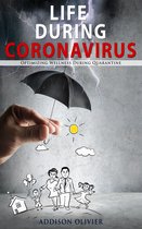 Life During Coronavirus