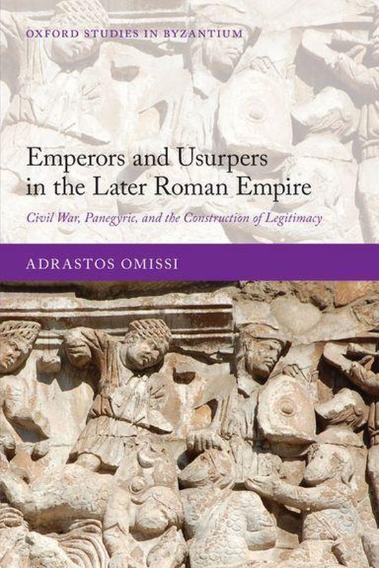 Oxford Studies in Byzantium - Emperors and Usurpers in the L ... - cover