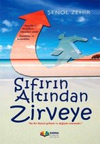 Sıfırın Altından Zirveye