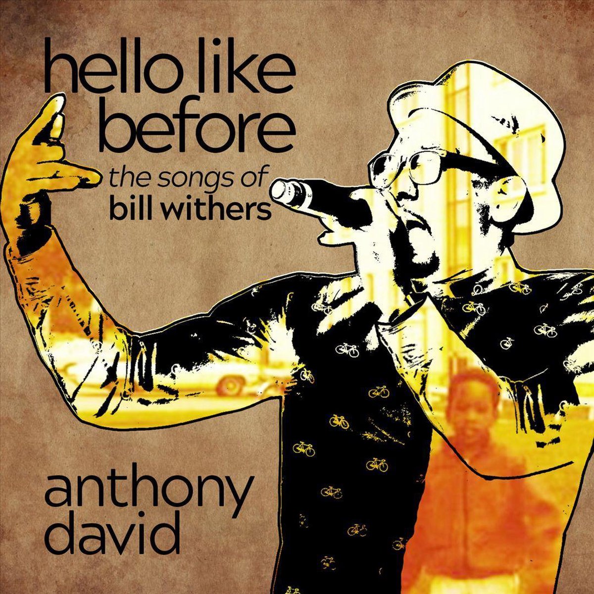 Hello Like Before: The Songs of Bill Withers