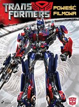 Transformers - Transformers 1 – Powieść filmowa