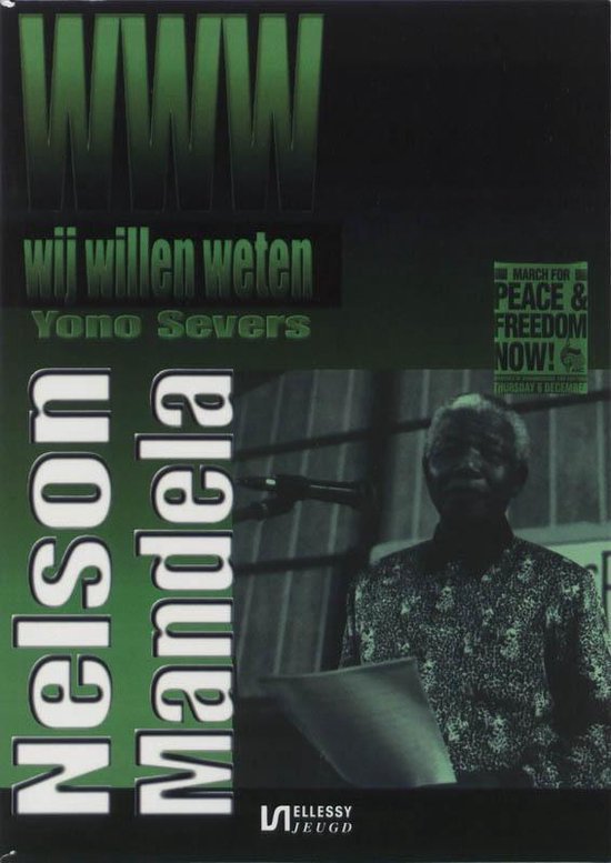 Cover van het boek 'Nelson Mandela / druk 1' van Yono Severs