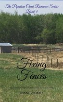 Pipestone Creek Romance 4 - Fixing Fences