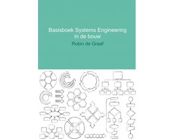 Basisboek systems engineering in de bouw